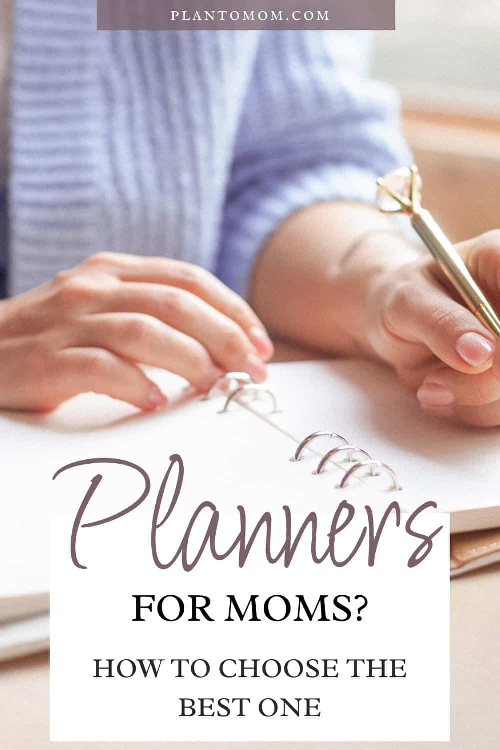 how-to-choose-the-best-planner-for-moms